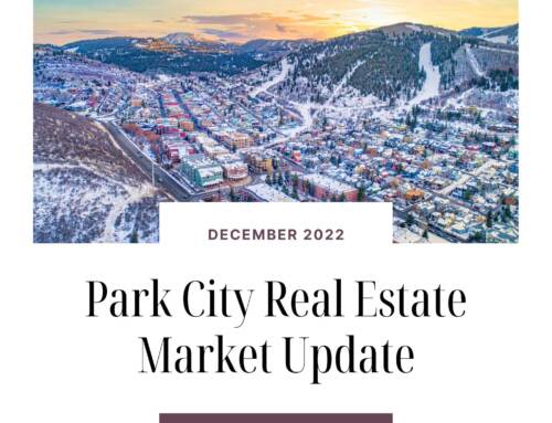 December 2022 Park City UT Housing Market & Real Estate Trends Update