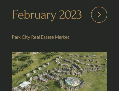 Stein Eriksen Realty Group February 2023 Park City Real Estate Market Update