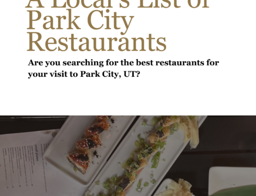 A Local’s List of Park City, Utah Restaurants