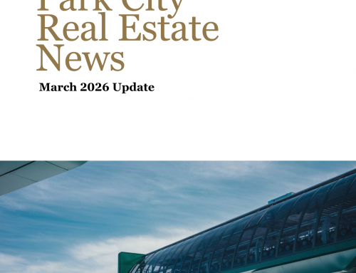March 2026 Park City, Utah Area Update