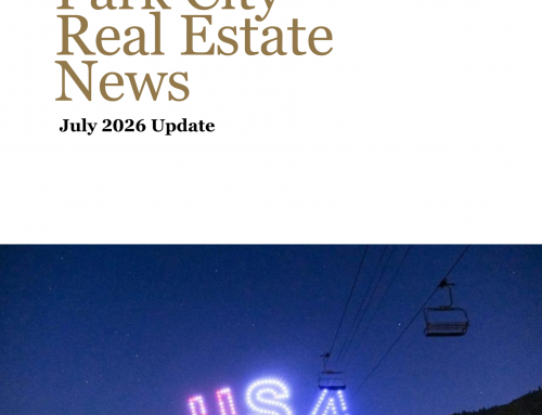 July 2026 Park City, Utah Area Update