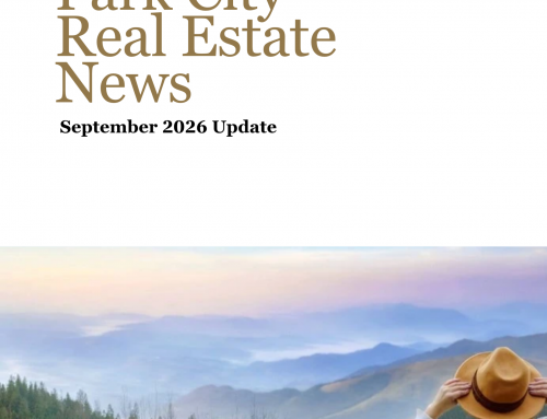 September 2026 Park City, Utah Area Update